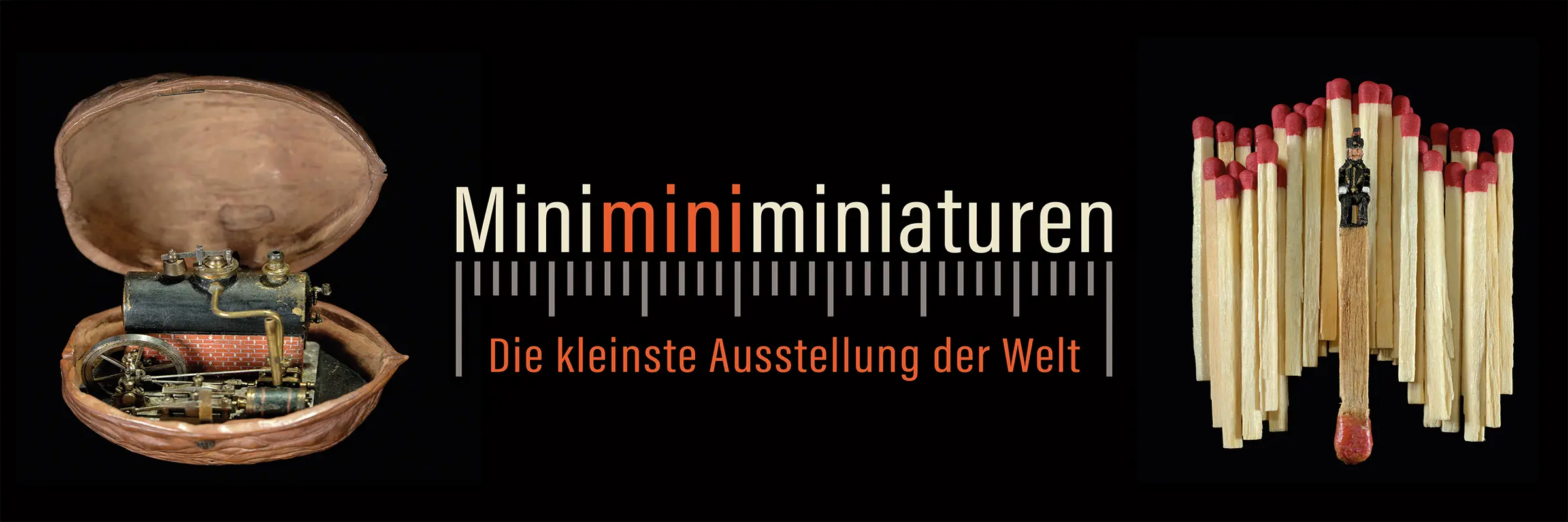 Ein Plakat für eine Ausstellung namens "Miniminiminiaturen" mit einer Walnuss und Streichhölzern.